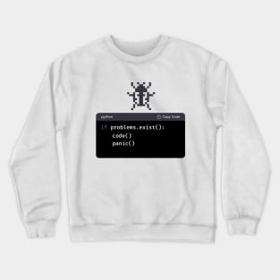 Coder: If Problem Exist Crewneck Sweatshirt